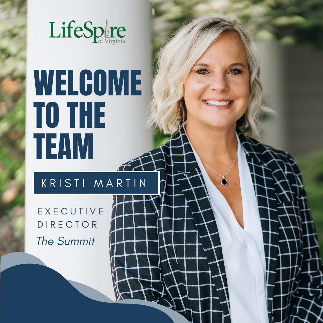 LifeSpire of Virginia Welcomes Kristi Martin as New Executive Director for The Summit